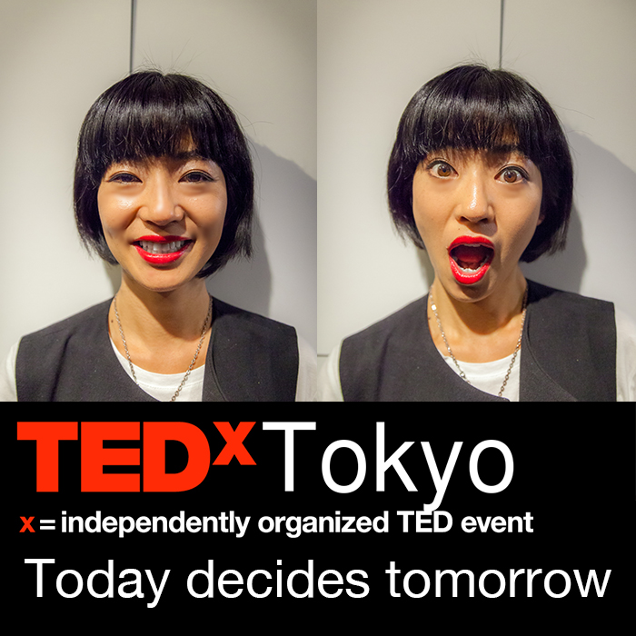 TEDxTokyo Today Decides Tomorrow